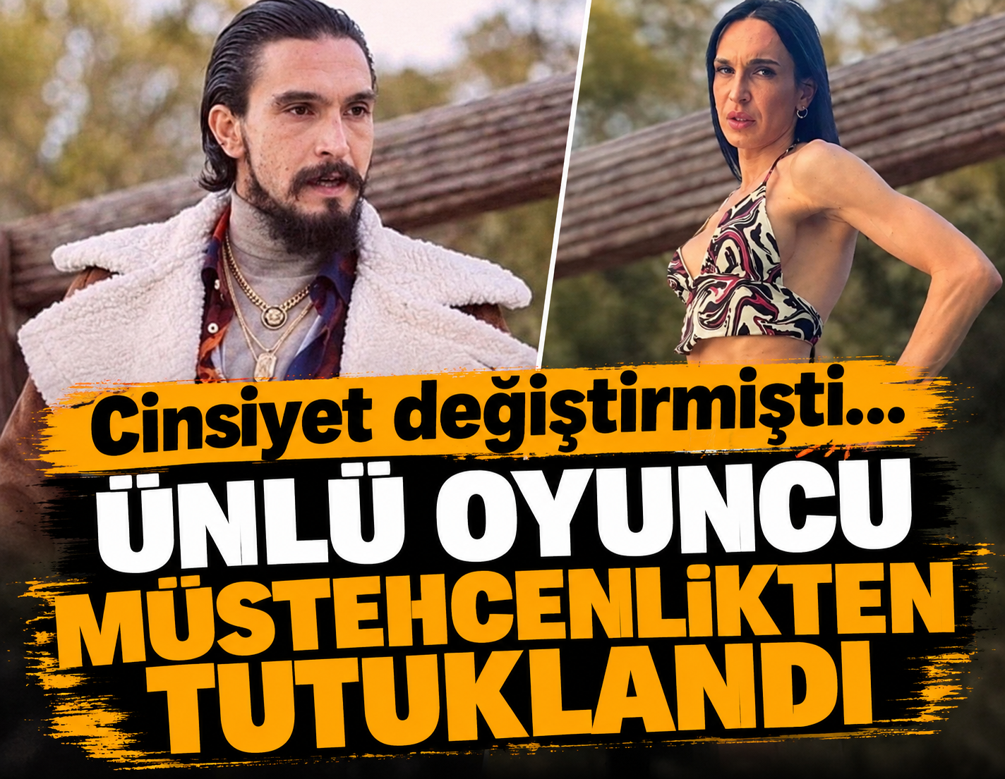Cinsiyet değiştirmişti... Ünlü oyuncu tutuklandı