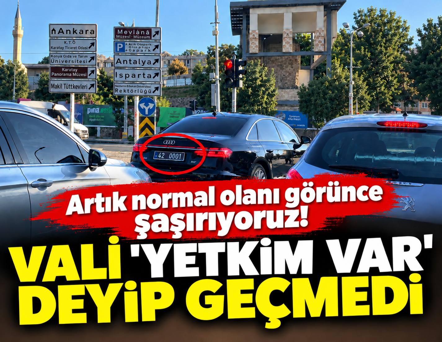 Artık normal olanı görünce şaşırıyoruz! Vali 'yetkim var' deyip geçmedi