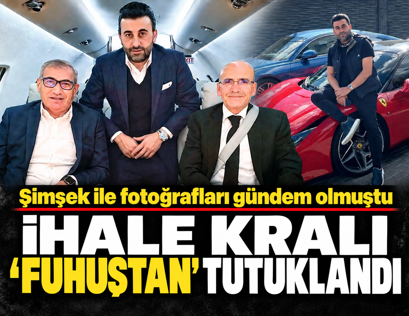 Şimşek ile fotoğrafı gündem olmuştu: İhale kralı 'fuhuştan' tutuklandı