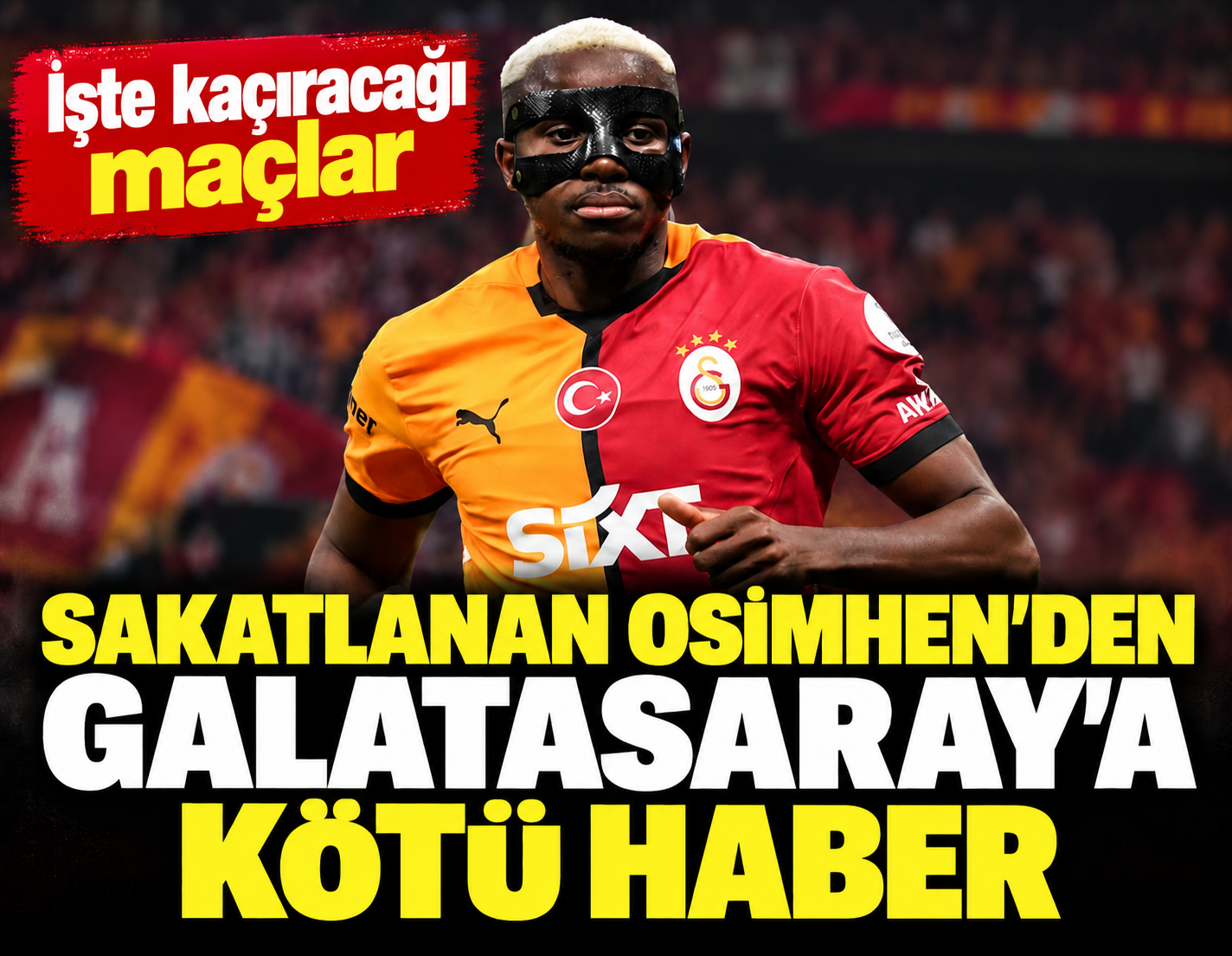 Sakatlanan Osimhen'den Galatasaray'a kötü haber