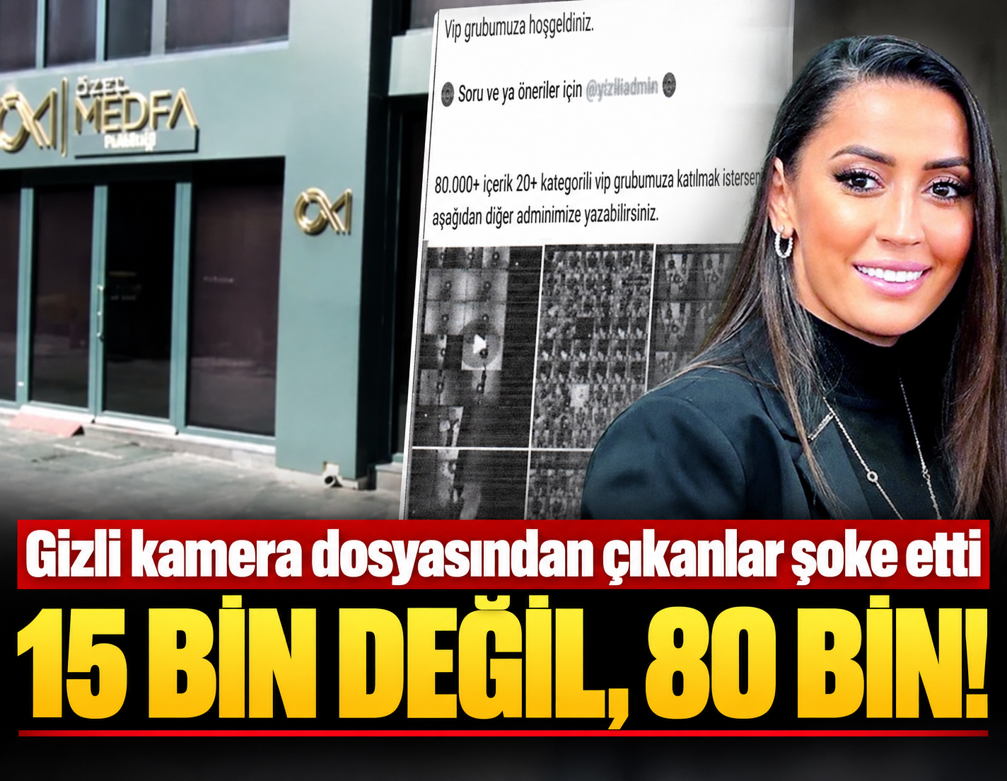Gizli kamera skandalı dosyasından çıkanlar şoke etti: 15 bin değil 80 bin!