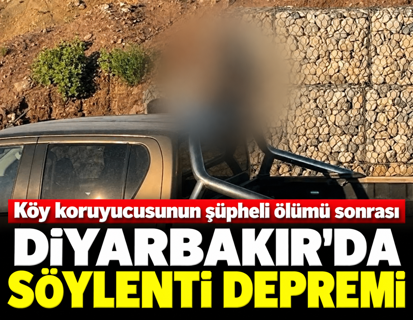 Köy korucusunun şüpheli ölümü sonrası Diyarbakır'da söylenti depremi
