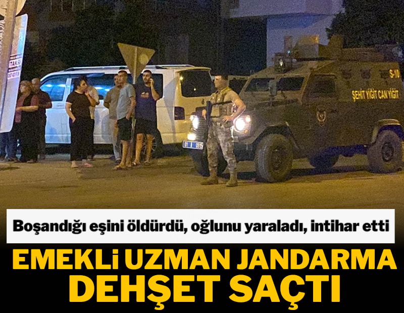 Boşandığı eşini öldürdü, oğlunu yaraladı, intihar etti