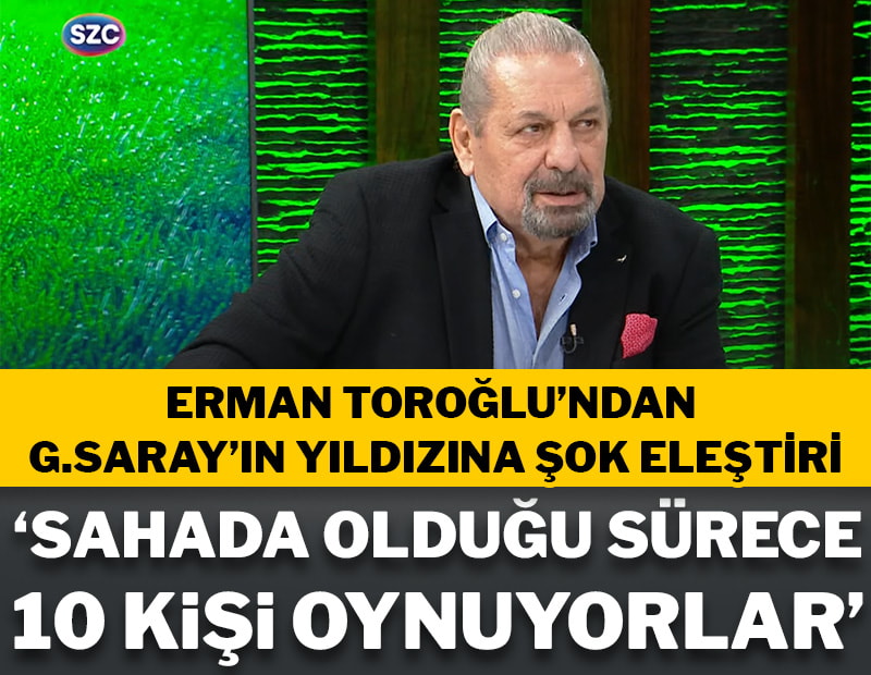Erman Toroğlu Galatasaray-Kocaelispor maçını Sözcü TV'de yorumladı