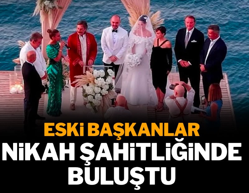Eski başkanlar nikah şahitliğinde buluştu