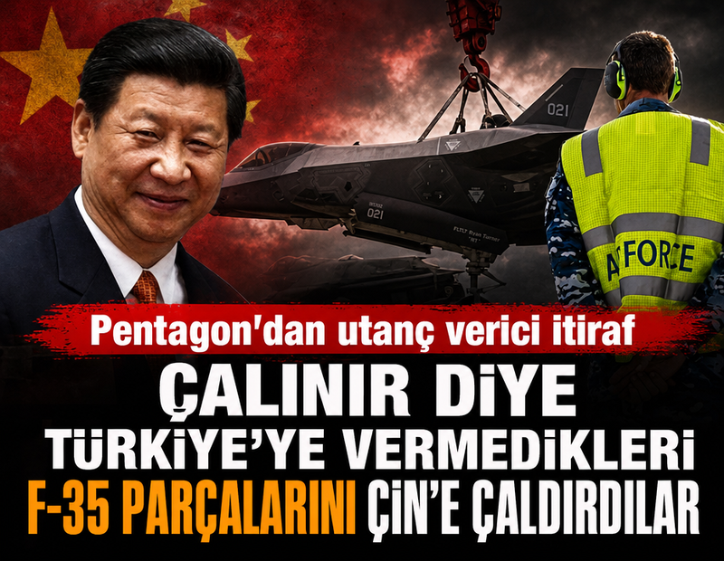 Pentagon'dan utanç verici itiraf: Türkiye'ye vermedikleri teknolojiyi Çin'e çaldırdılar