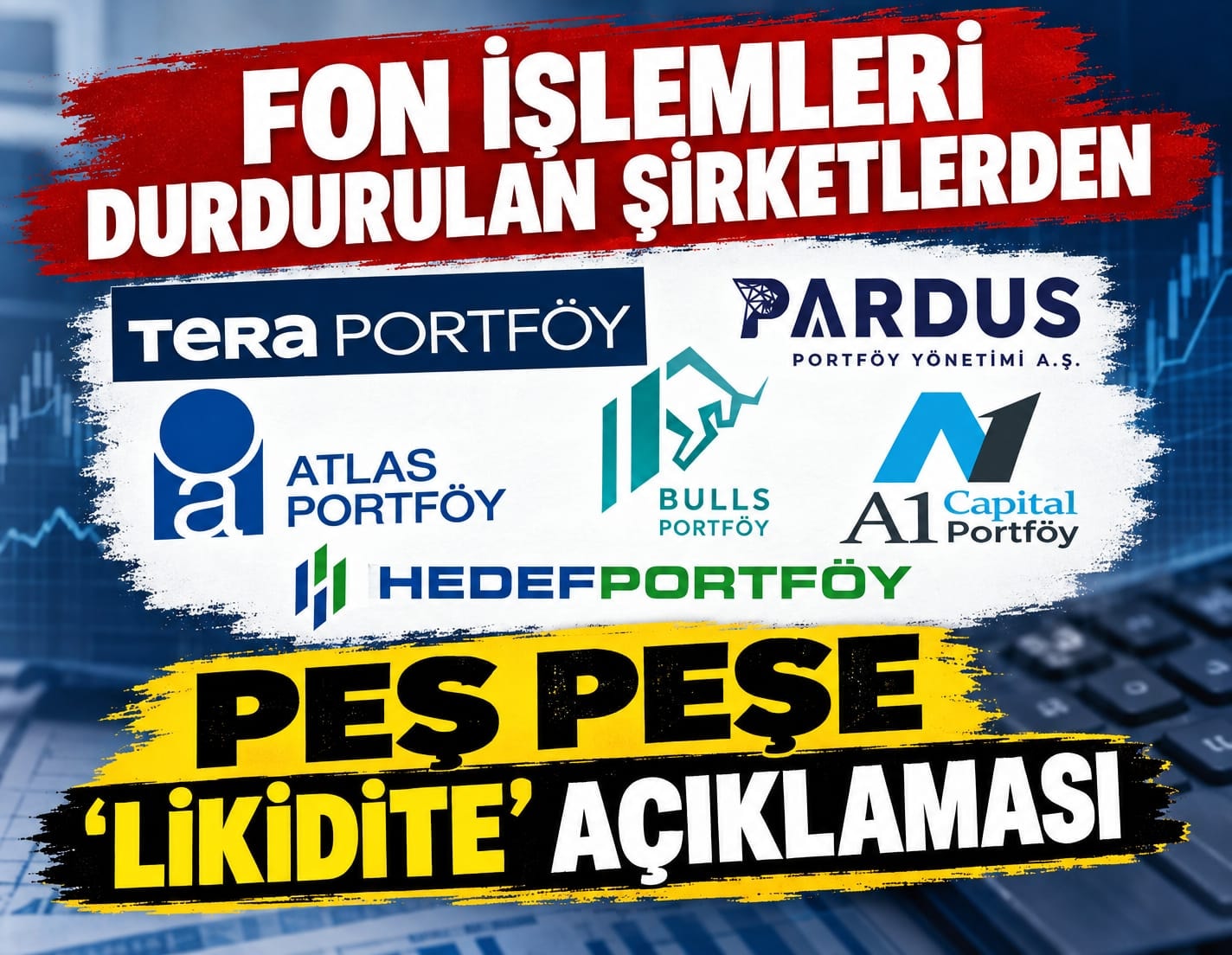 Fon işlemleri durdurulan şirketlerden dikkat çeken açıklama