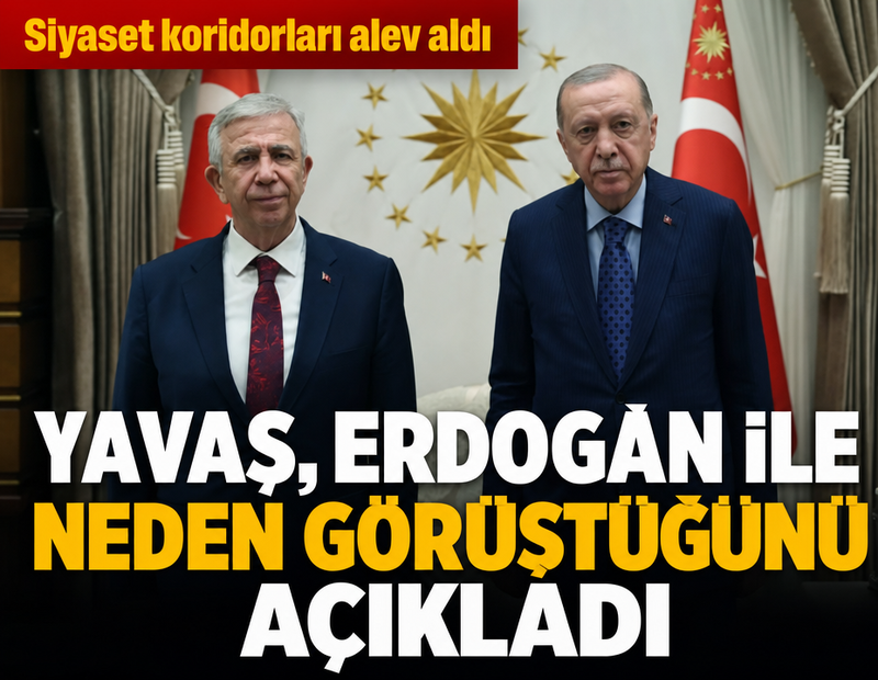 SON DAKİKA... Mansur Yavaş'tan Erdoğan ile görüşmesi hakkında açıklama