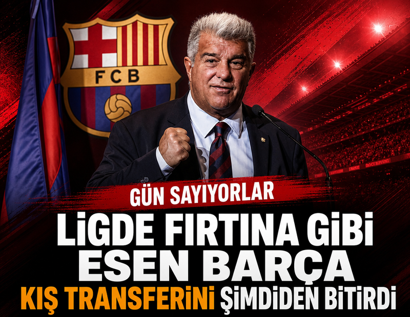 Ligde fırtına gibi esen Barcelona kış transferini şimdiden bitirdi! Gün sayıyor