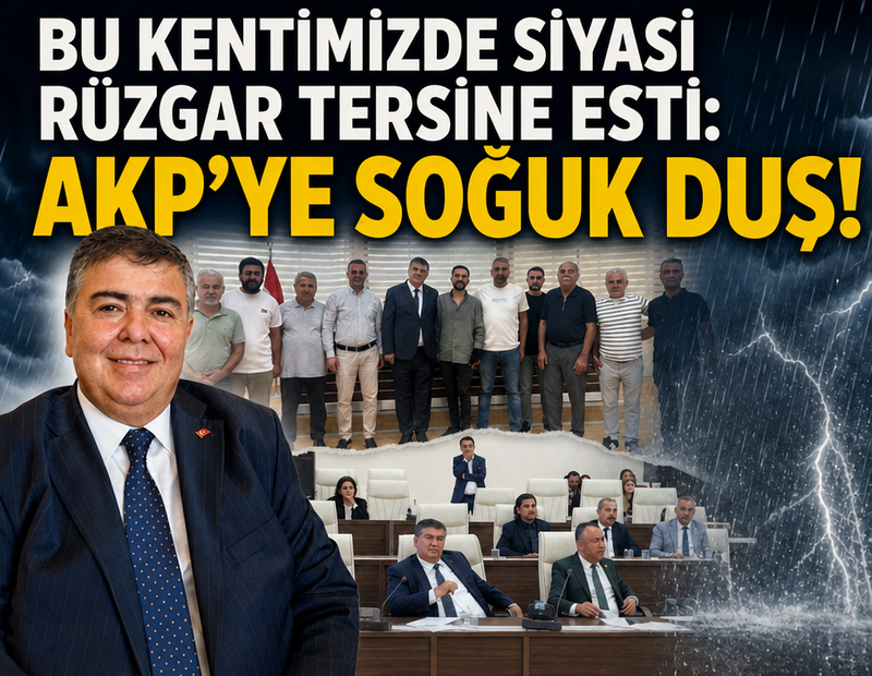 Bu kentimizde siyasi rüzgar tersine esti: AKP'ye soğuk duş!
