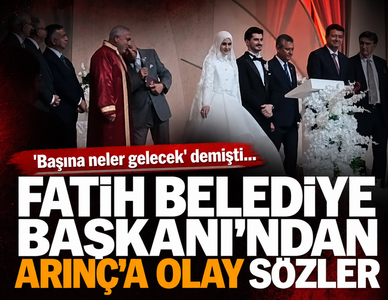“Başına neler gelecek” demişti... Fatih Belediye Başkanı’ndan Arınç’a olay sözler