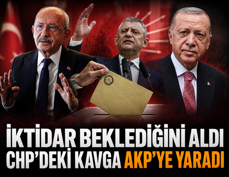 İktidar beklediğini aldı: CHP'deki kavga AKP'ye yaradı
