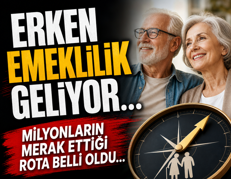 Erken emeklilik geliyor...  Milyonların merak ettiği rota belli oldu...