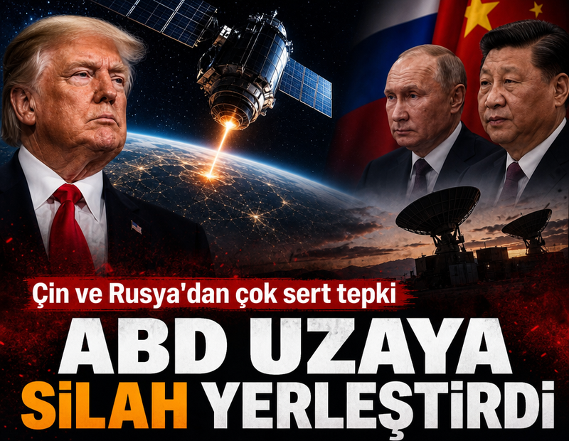 ABD uzaya silah yerleştirdi! Çin ve Rusya'dan sert tepki