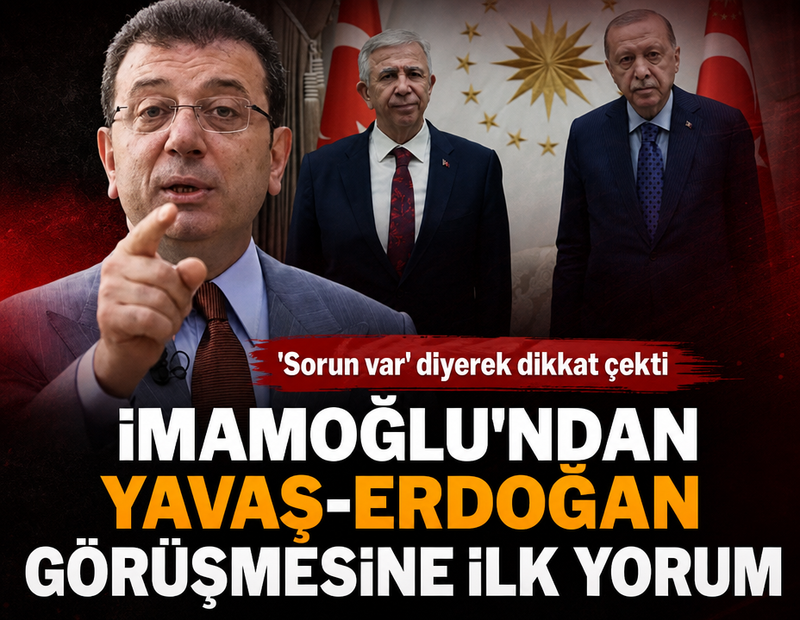 İmamoğlu'ndan Mansur Yavaş-Erdoğan görüşmesine ilk yorum: Görüşmenin tarihinde ve zamanlamasında sorun var