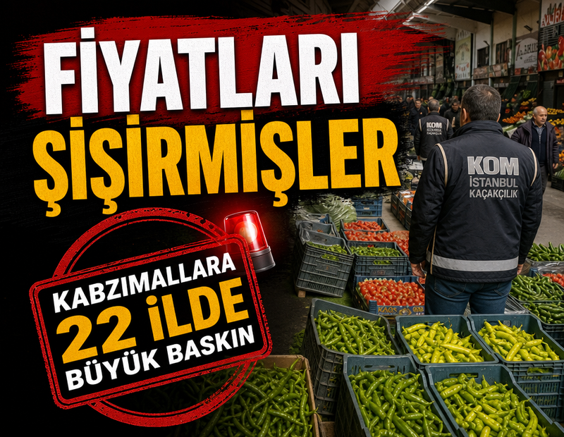 Sebze-meyvede fahiş fiyat operasyonu: 41 kişiye gözaltı kararı