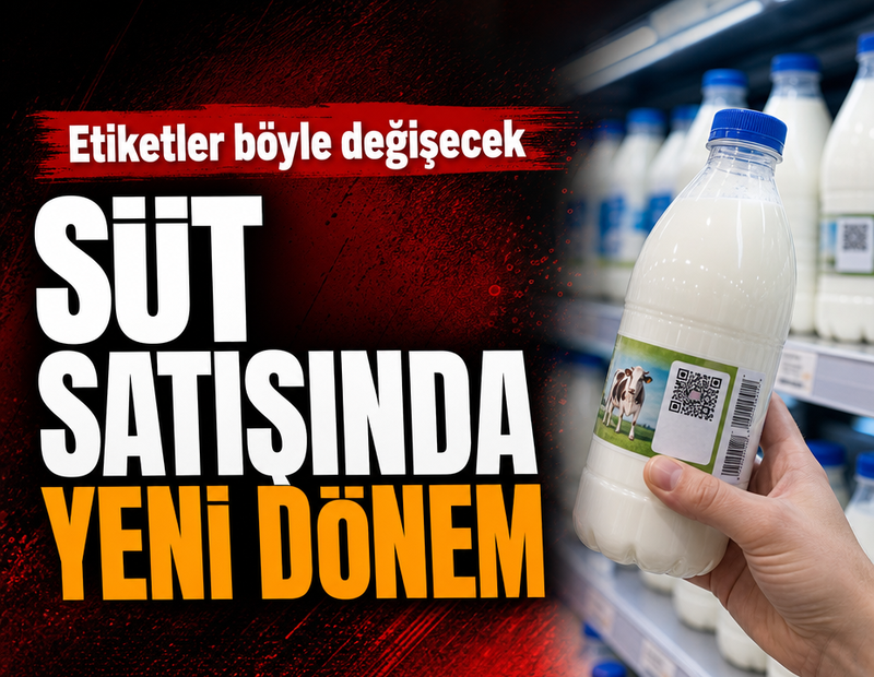 Süt satışında yeni dönem: Etiketler değişecek 4 çeşit süt olacak