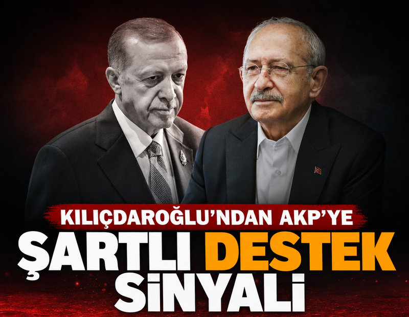 Kemal Kılıçdaroğlu’ndan AKP'ye şartlı destek sinyali