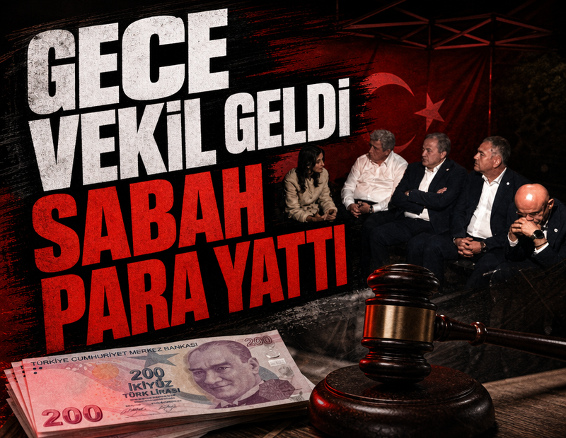 Gece vekil geldi, sabah para yattı