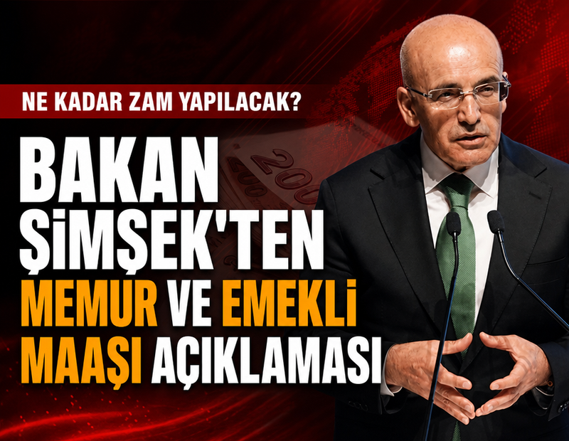  Bakan Şimşek'ten memur ve emekli maaşı açıklaması