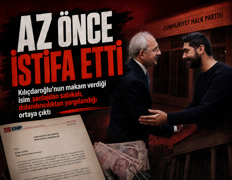 Şantajdan sabıkalı, dolandırıcılıktan yargılanan Erkan Çakır az önce CHP'deki görevinden istifa etti