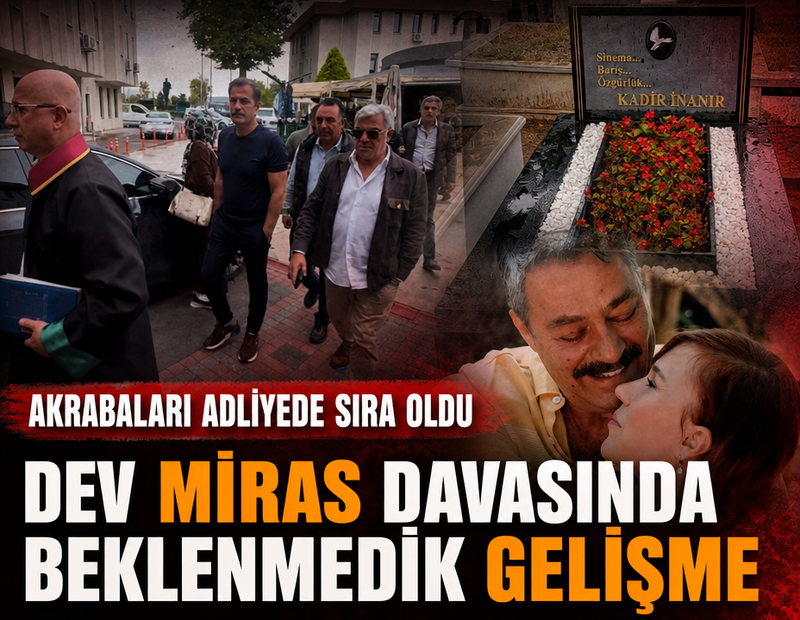 28 mirasçısı çıktı: İşte Kadir İnanır’ın dev mirası