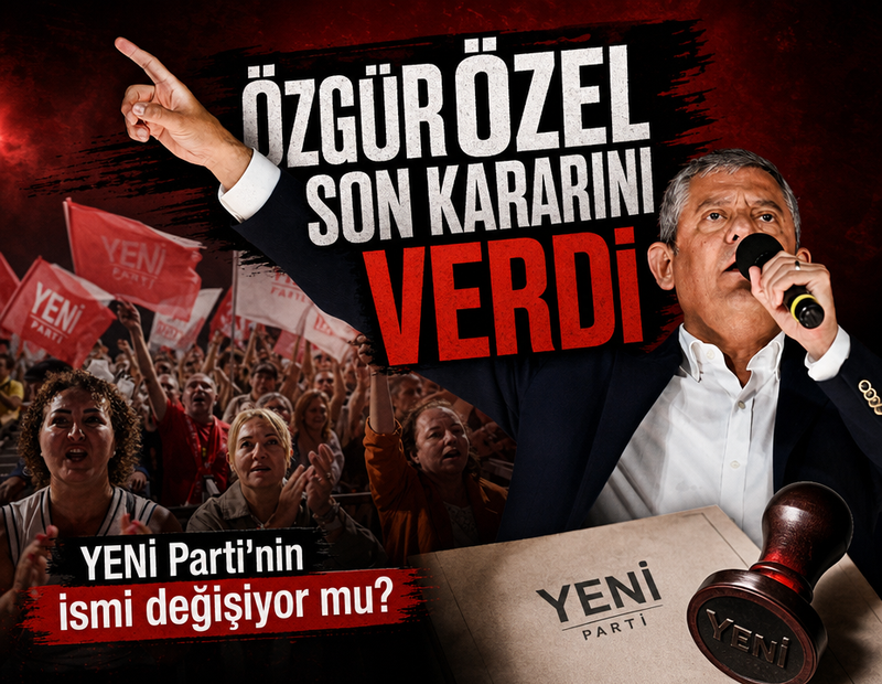 Özgür Özel son kararını verdi: YENİ Parti'nin ismi değişiyor mu?