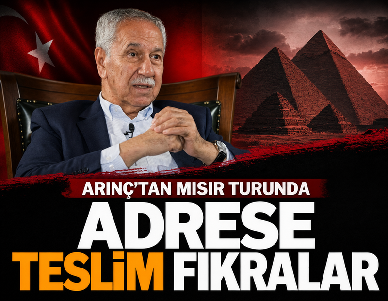 Arınç’tan Mısır turunda adrese teslim iki fıkra