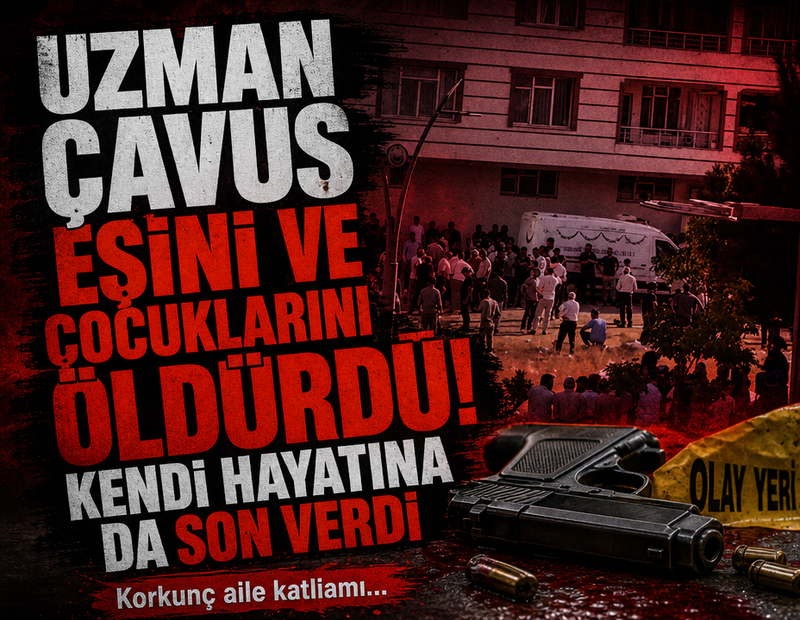 Batman'da korkunç aile katliamı... Uzman çavuş eşini ve çocuklarını öldürdü! Kendi hayatına da son verdi