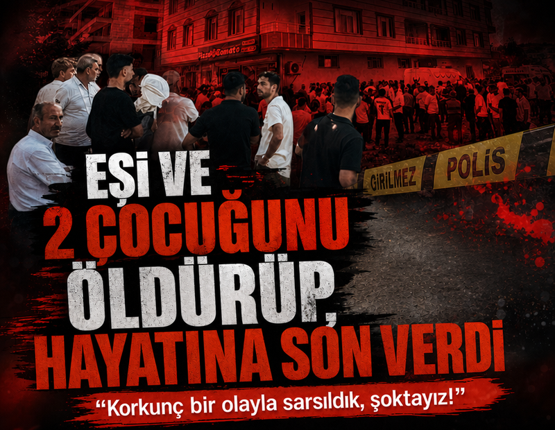 Uzman çavuş eşini ve çocuklarını öldürdü! Kendi hayatına da son verdi