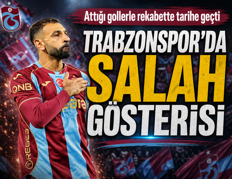 Trabzonspor'da Salah gösterisi! Attığı gollerle tarihe geçti
