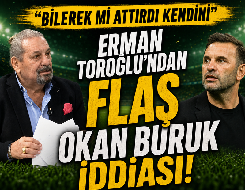 Erman Toroğlu'ndan Okan Buruk iddiası! 'Acaba bilerek mi attırdı kendini'