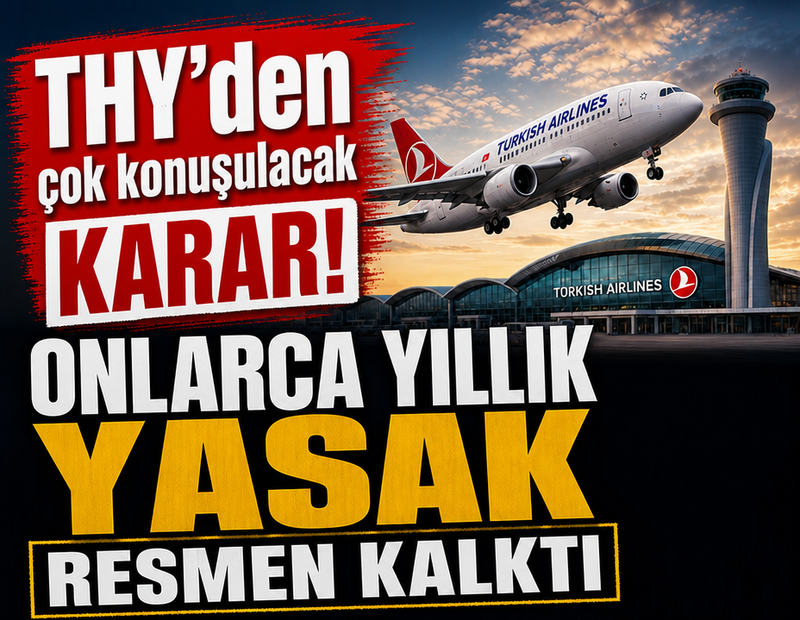 THY'den çok konuşulacak karar: Onlarca yıllık yasak resmen kalktı