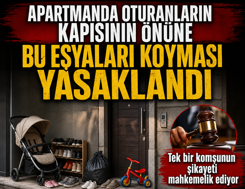 Apartmanda oturanların kapısının önüne bu eşyaları koyması yasaklandı: Tek bir komşunun şikayeti mahkemelik ediyor