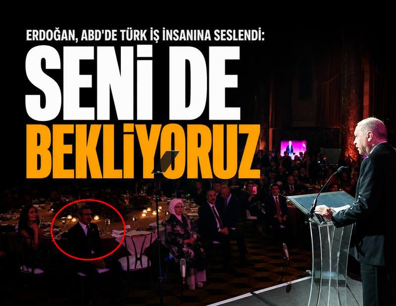 Cumhurbaşkanı Erdoğan, ABD'de Türk iş insanına seslendi: Seni de bekliyoruz