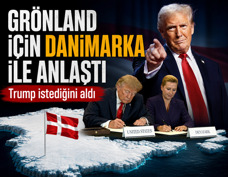 Trump istediğini aldı: ABD, Grönland için Danimarka ile anlaştı