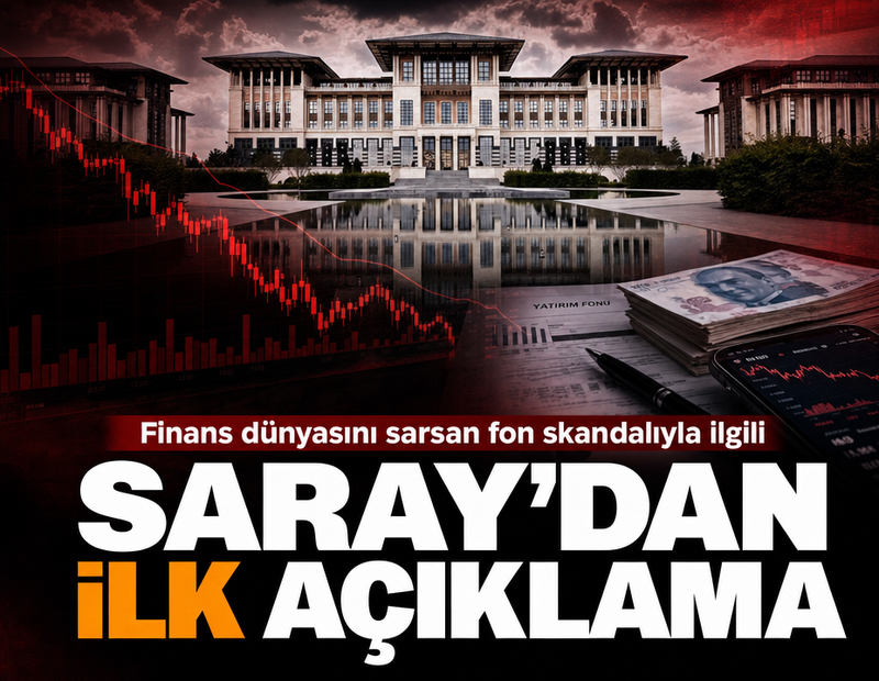 Saray'dan fon krizine ilişkin ilk açıklama
