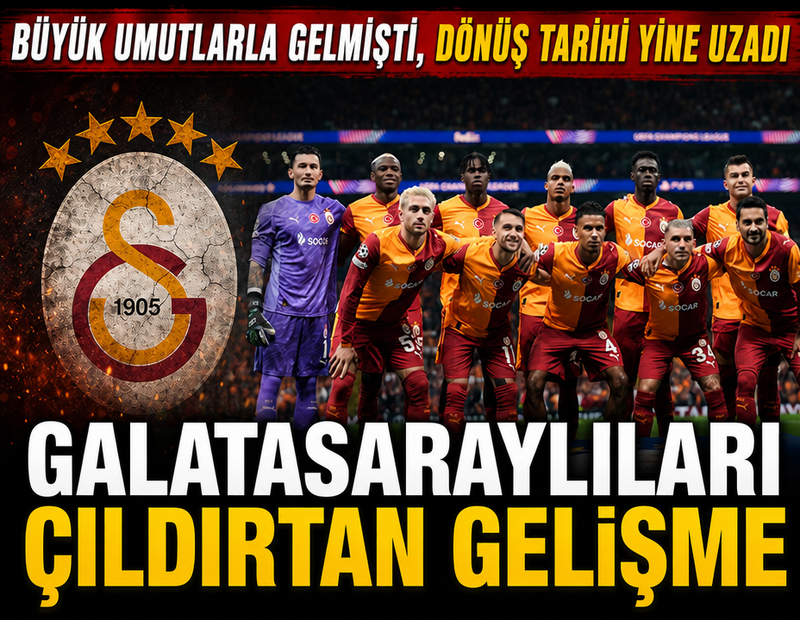 Galatasaraylıları çıldırtan gelişme! Dönüş tarihi yine uzadı