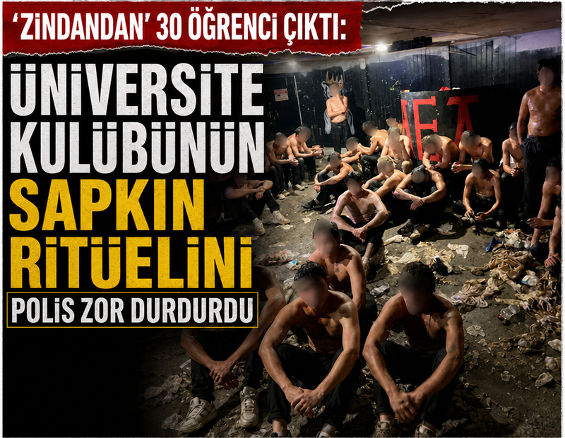 'Zindandan' 30 öğrenci çıktı: Üniversite kulübünün sapkın ritüelini polis zor durdurdu