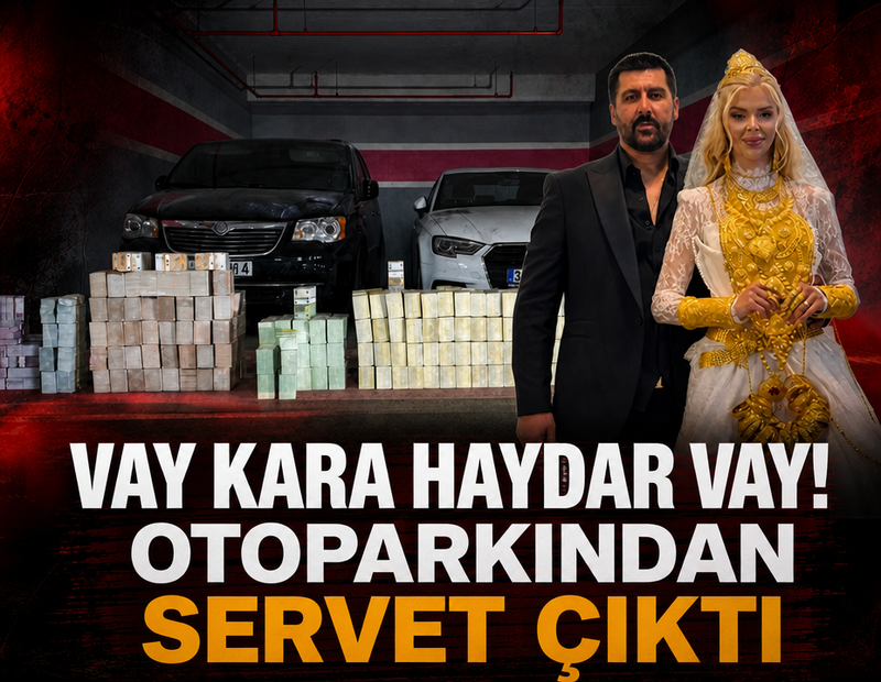 Kara Haydar’ın otoparkından servet çıktı