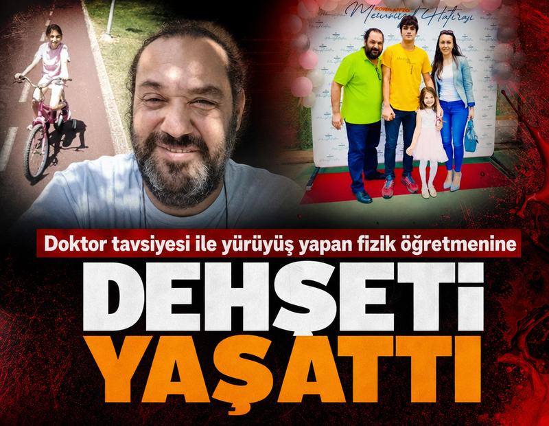 Doktor tavsiyesi ile yürüyüş yapan fizik öğretmenine dehşeti yaşattı