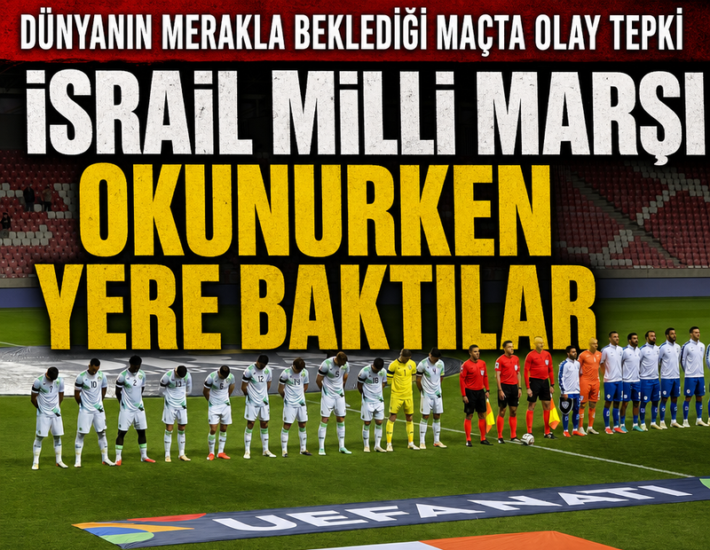İsrail-İrlanda maçı öncesi olay tepki! İsrail marşı okunurken yere baktılar