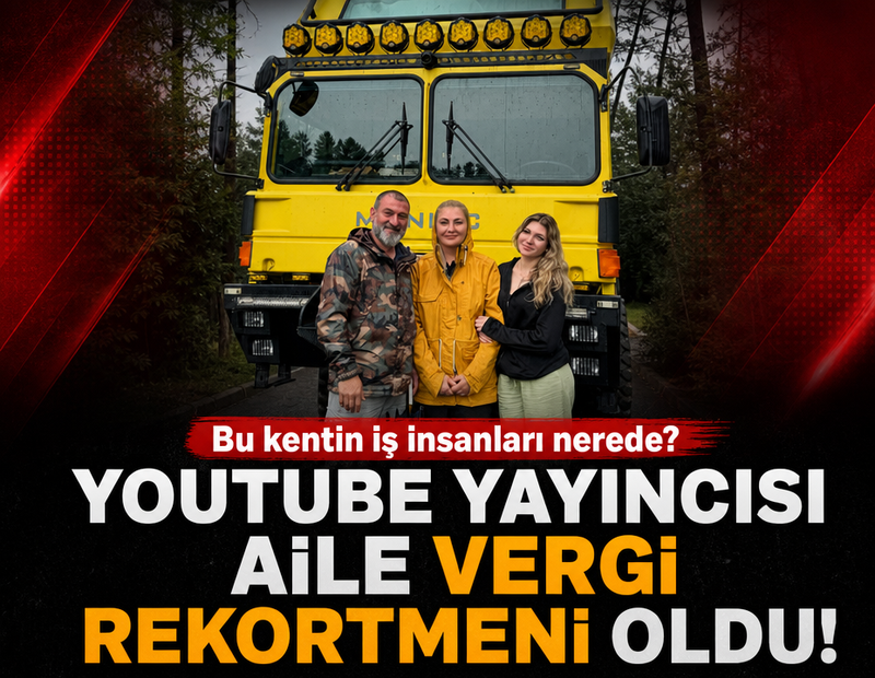 Bu kentin iş insanları nerede? YouTube yayıncısı aile vergi rekortmeni oldu!