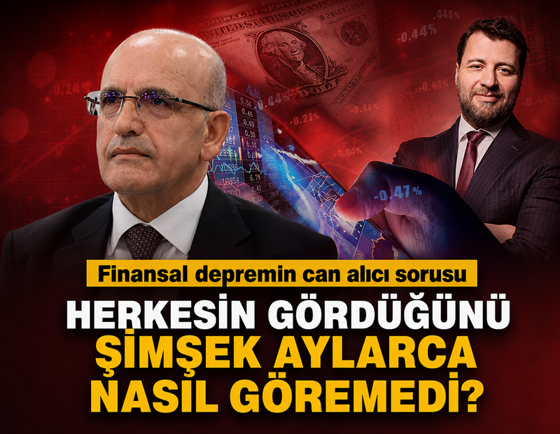 Herkesin gördüğünü Mehmet Şimşek nasıl görmedi?