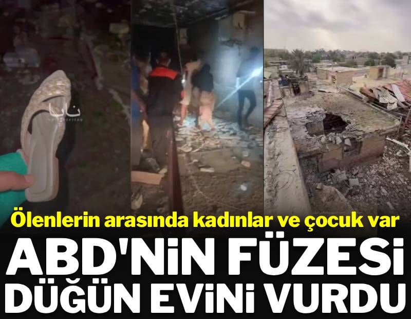 ABD'nin füzesi İran'da düğünü vurdu