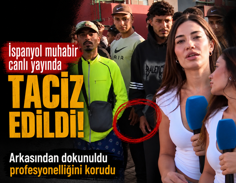  İspanyol muhabir canlı yayında taciz edildi! Arkasından dokunuldu profesyonelliğini korudu