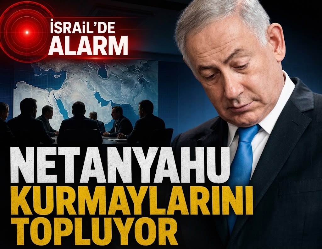 İsrail’de alarm: Netanyahu kurmaylarını topluyor