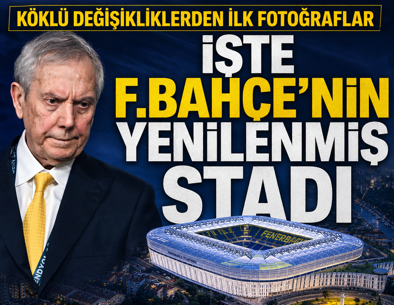 Fenerbahçe'nin yeni stat projesi açıklandı! İşte merakla beklenen yenilikler