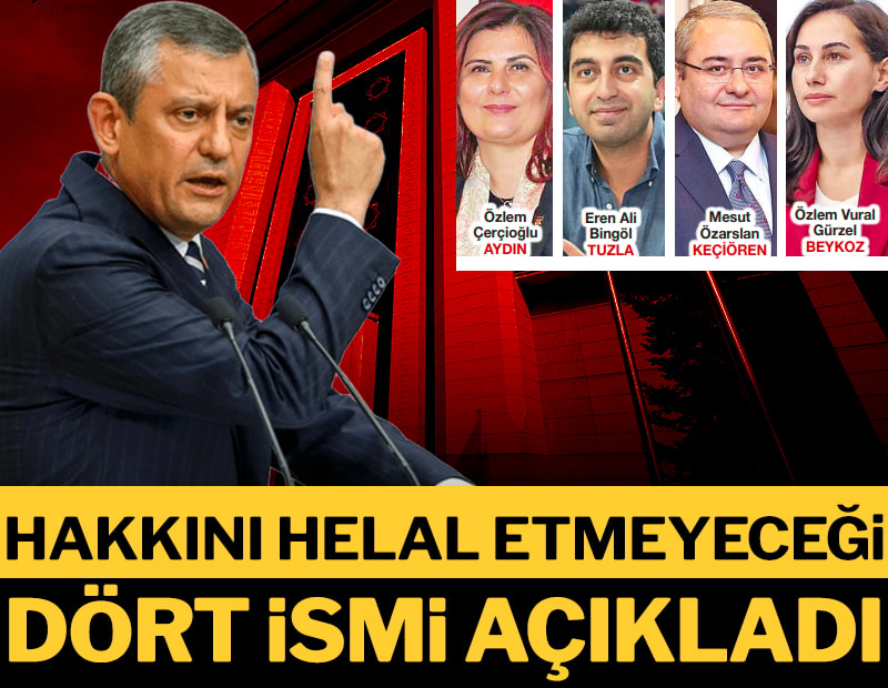 Özgür Özel hakkını helal etmeyeceği 4 ismi açıkladı