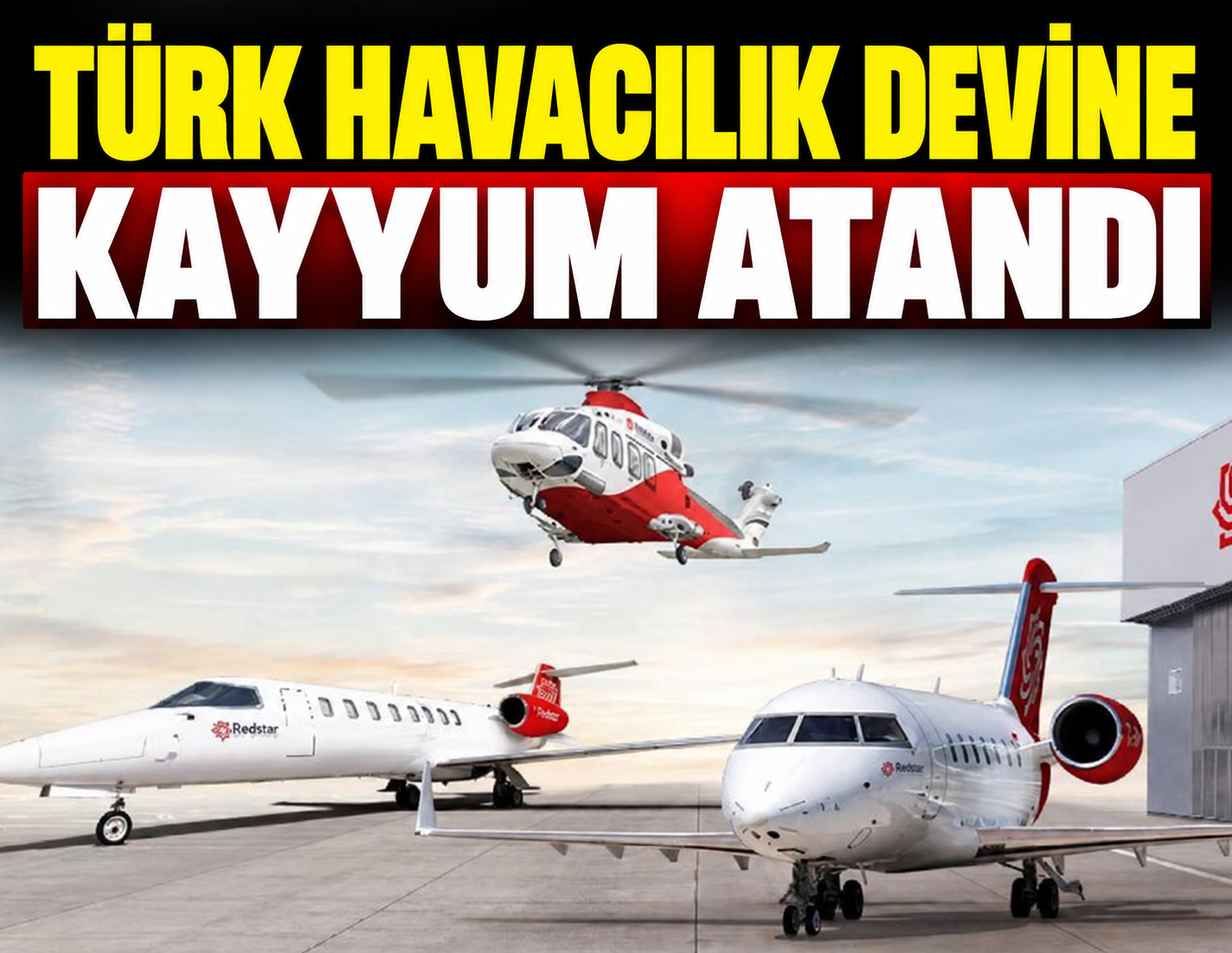 Türk havacılık devine kayyum atandı